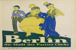 Ein Plakat, das ein Konzert in Berlin, Deutschland, ankündigt, mit einer Gruppe von Menschen in bunter Kleidung vor einem Gebäude mit dem Text "Berlin - Die Stadt des Pariser Chicks" oben.