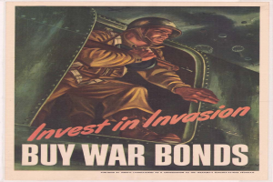 Plakat mit einem Soldaten in Helm und Militäruniform, der eine Waffe hält, mit dem Text "Investiere in die Invasion, kaufe Kriegsanleihen" und einem entschlossenen Gesichtsausdruck.