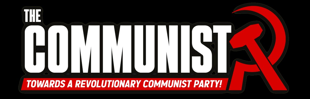 Plakat mit fettem schwarzem Text "Der Kommunist auf einen revolutionären kommunistischen Partei" auf einem weißen Hintergrund, eingerahmt von einem roten Rand, mit einem Hammer und Sichel-Logo.